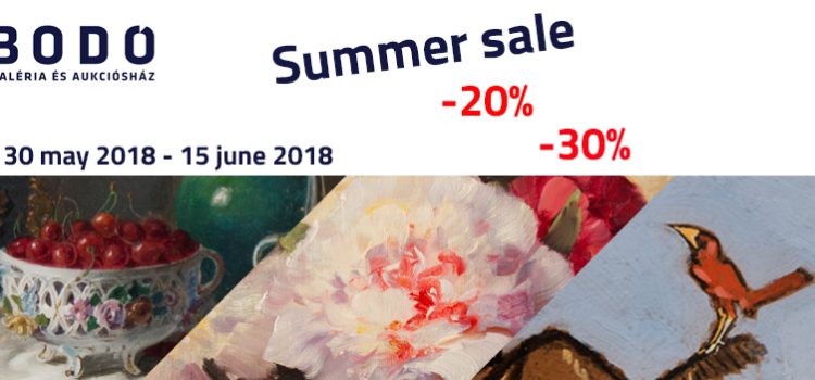 Summer sale at Bodó Gallery Summer sale at Bodó Gallery